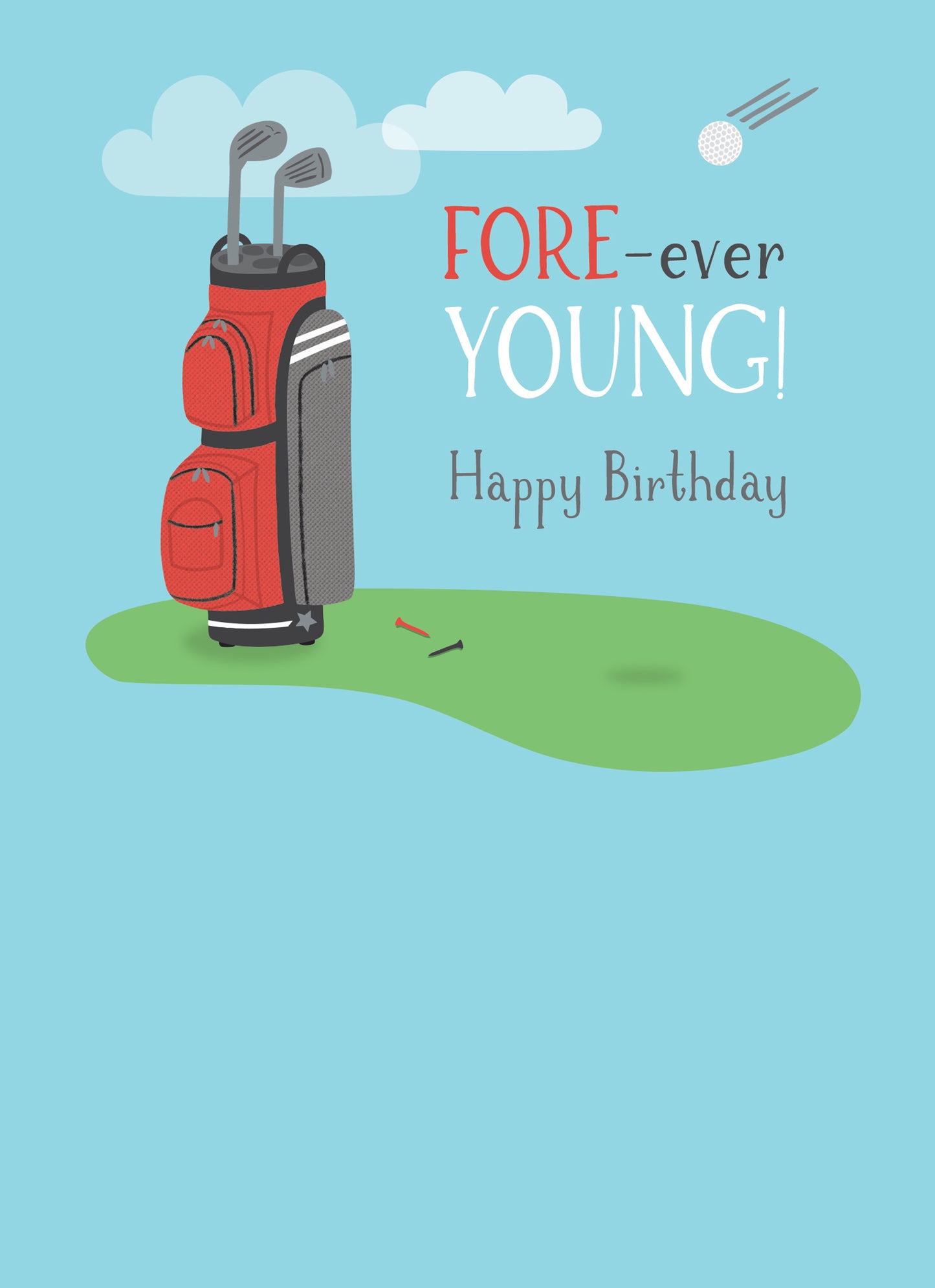 Just Saying Card - Fore-Ever Young!