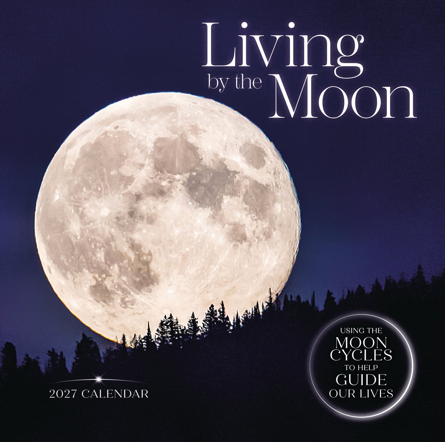 Living by the Moon Wall Calendar 2027