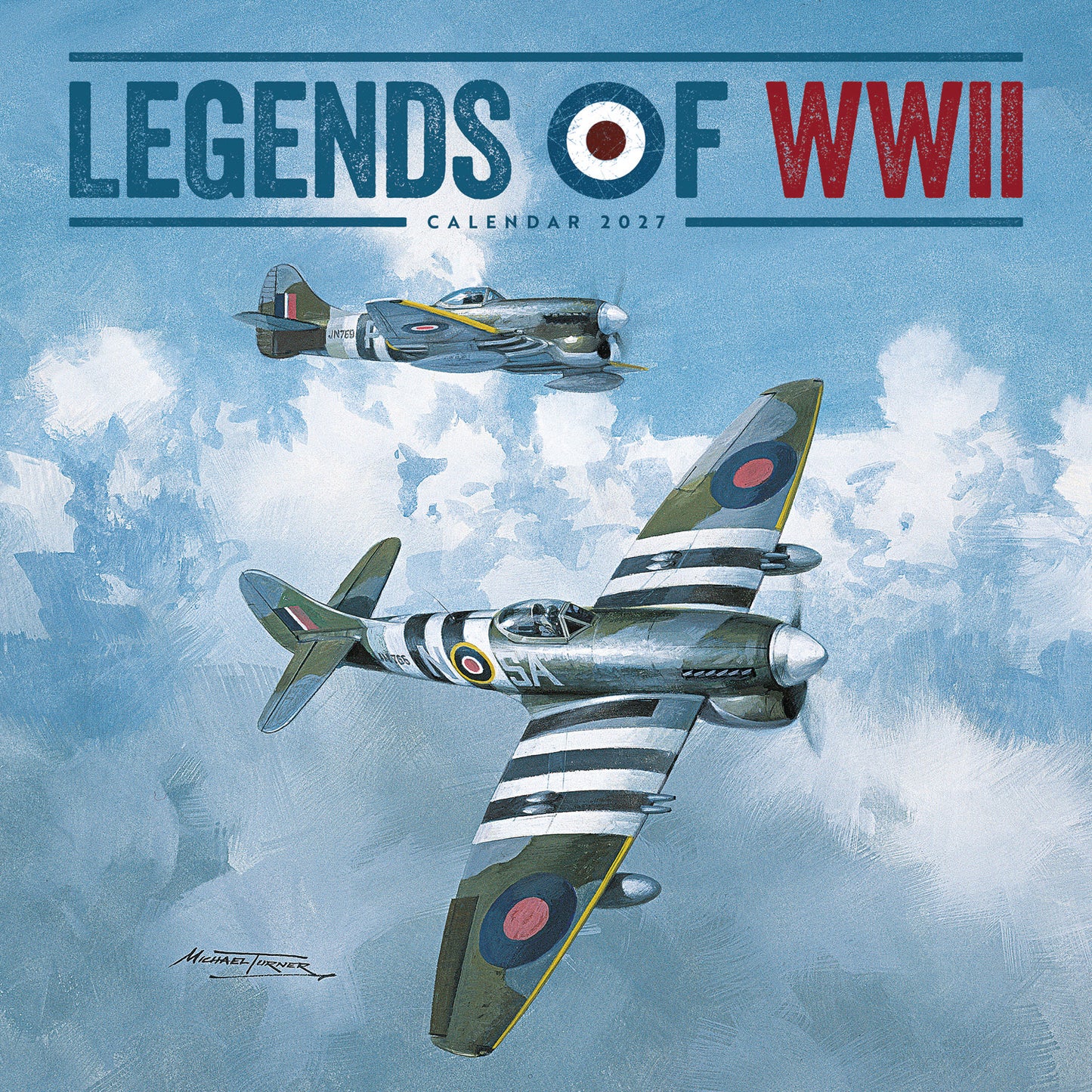 Legends of WWII Wall Calendar 2027
