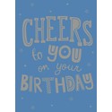 Just Saying Card - Cheers To You