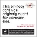 British and Brokeish Card - This birthday card was originally meant for someone else (Splimple)