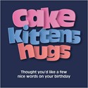 In Yer Face Card - Cakes. Kittens. Hugs (Splimple)