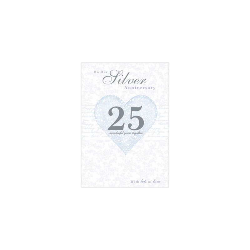 Anniversary Card - Silver Heart (Our Silver Anniversary)