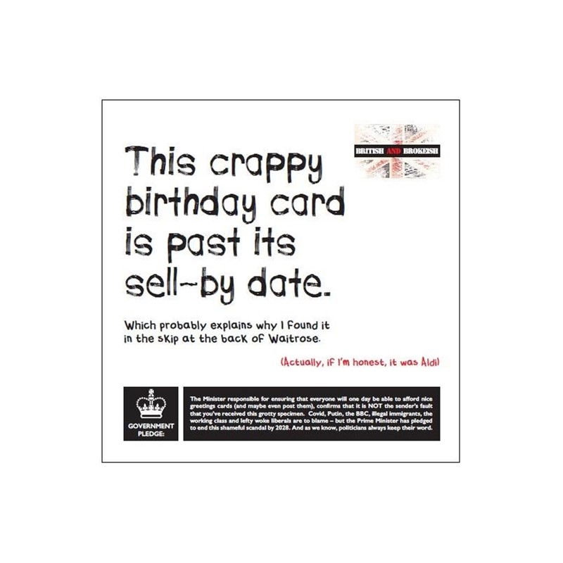 British and Brokeish Card - This crappy birthday card is past its sell-by date (Splimple)