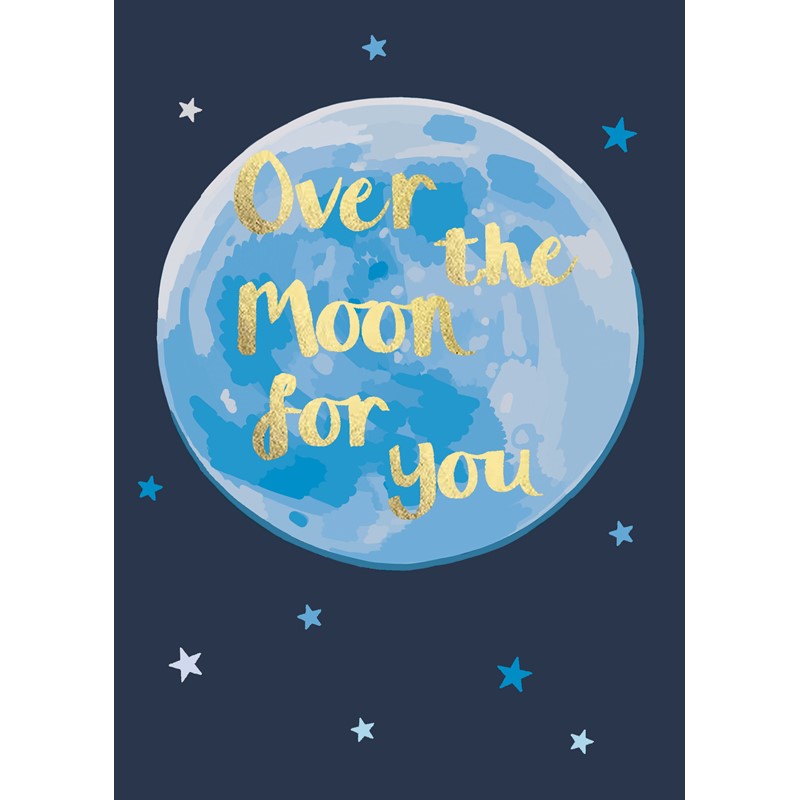 Sarah Kelleher Card - Over The Moon For You